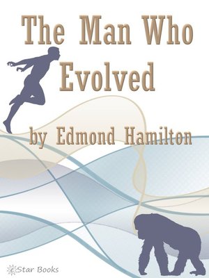 cover image of The Man Who Evolved